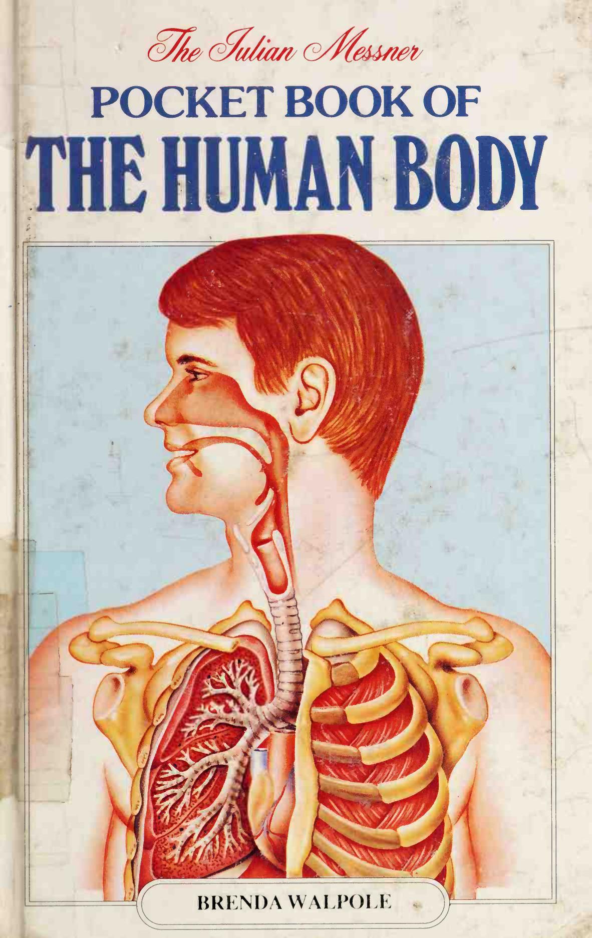 Simon & Schusterâs Pocket Book of the Human Body by Brenda Walpole