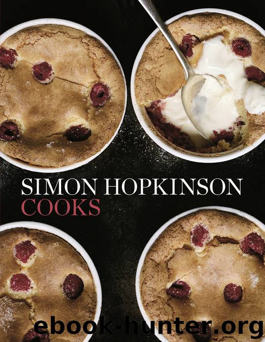 Simon Hopkinson Cooks by Simon Hopkinson