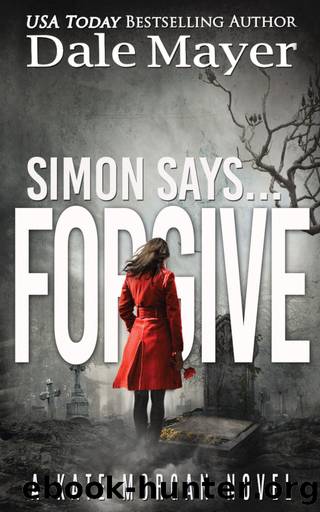 Simon Says... Forgive by Dale Mayer