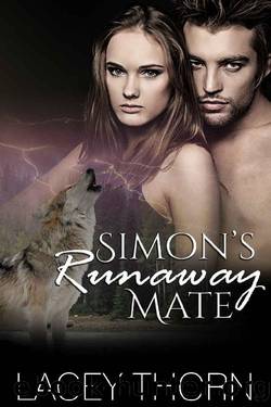 Simon's Runaway Mate by Lacey Thorn