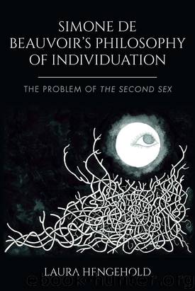 Simone De Beauvoir's Philosophy of Individuation by Laura Hengehold