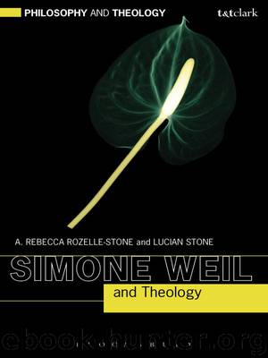 Simone Weil and Theology by Rozelle-Stone A. Rebecca; Stone Lucian;