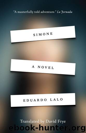 Simone: A Novel by Lalo Eduardo