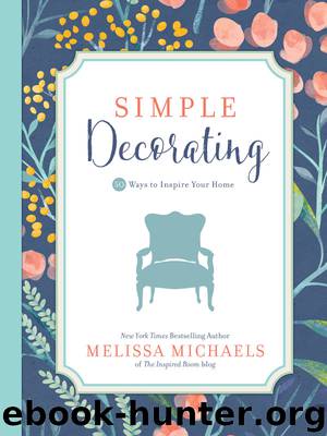 Simple Decorating by Melissa Michaels