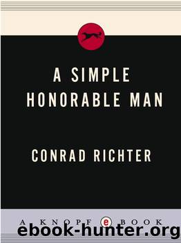 Simple Honorable Man by Conrad Richter