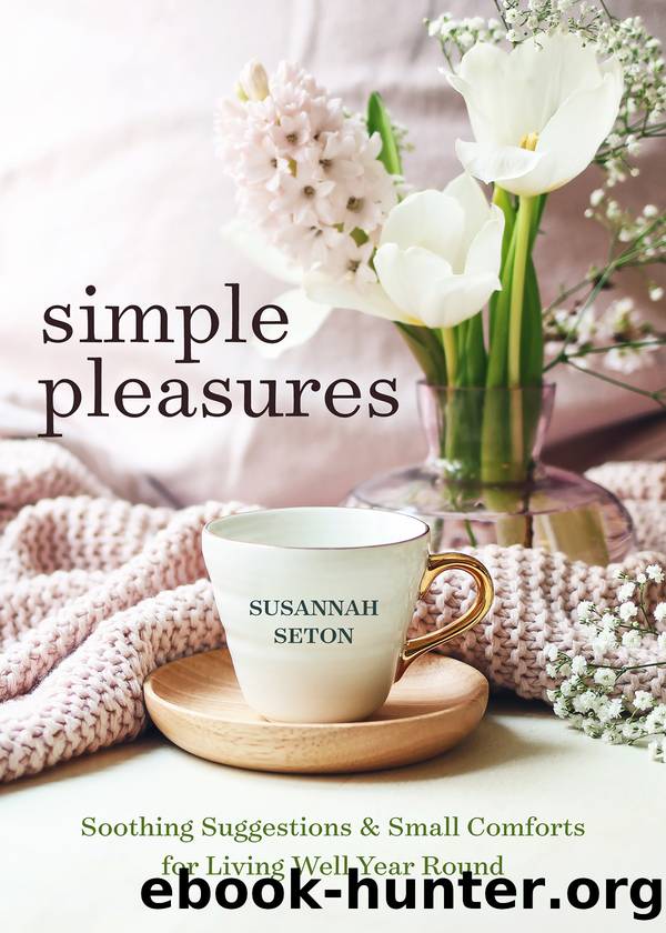 Simple Pleasures by Susannah Seton