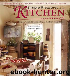 Simple Pleasures of the Kitchen by Unknown