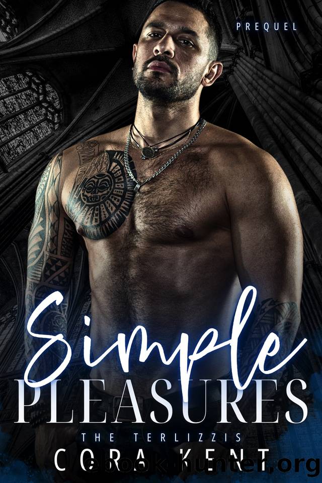 Simple Pleasures: A Terlizzi Family Prequel (The Terlizzis) by Cora Kent