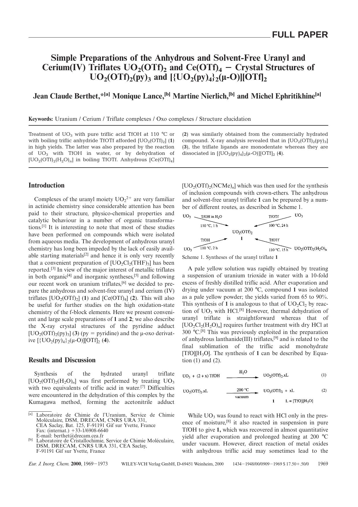 Simple Preparations of the Anhydrous and Solvent-Free Uranyl and Cerium(IV) Triflates UO2(OTf)2 and Ce(OTf)4 - Crystal Structures of UO2(OTf)2(py)3 and [{UO2(py)4}2([mgr]-O)][OTf]2 by Unknown