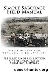 Simple Sabotage Field Manual by Strategic Serices
