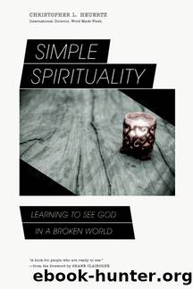Simple Spirituality by Christopher L. Heuertz