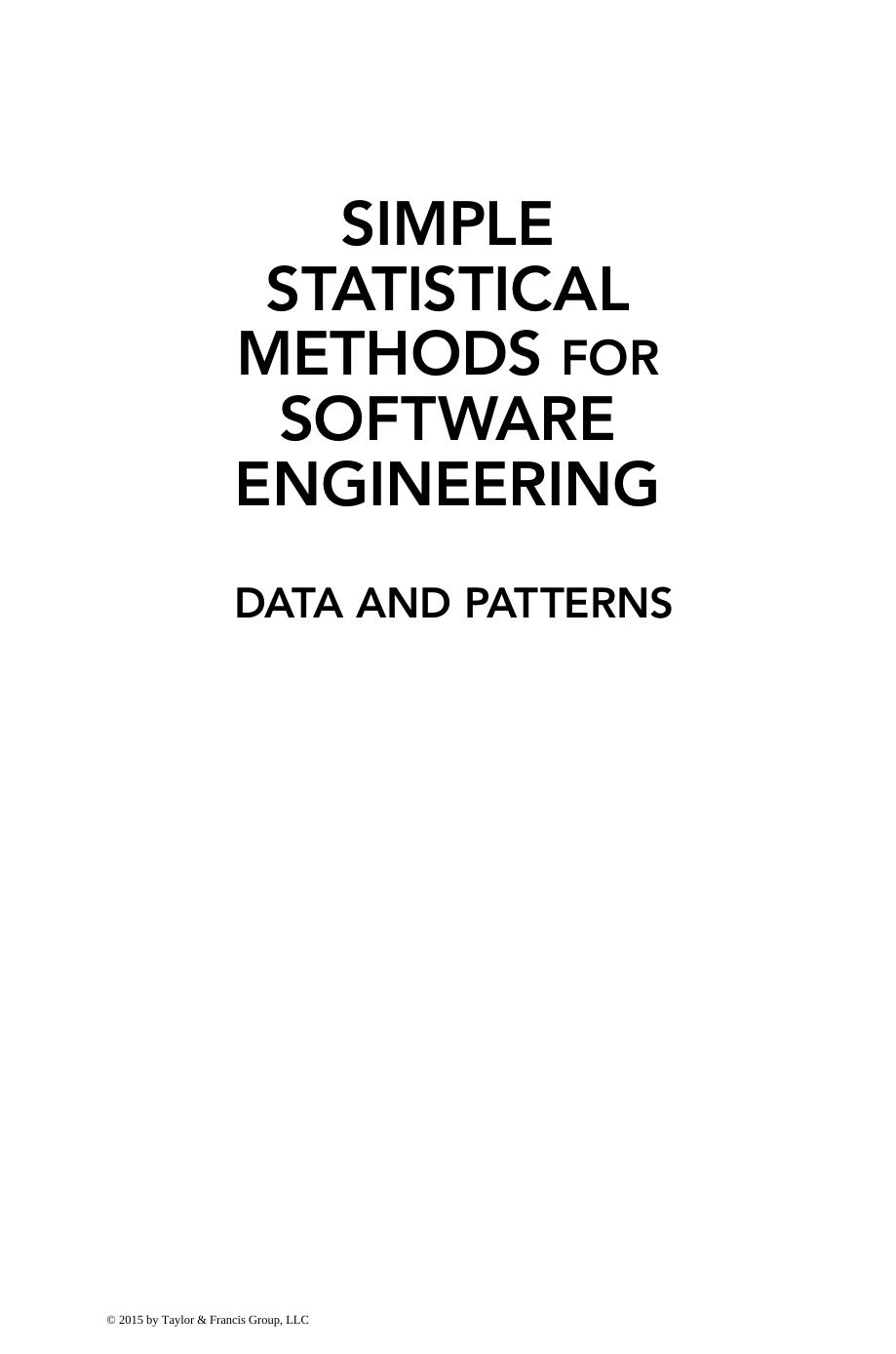 Simple Statistical Methods for Software Engineering: Data and Patterns by C. Ravindranath Pandian Murali Kumar