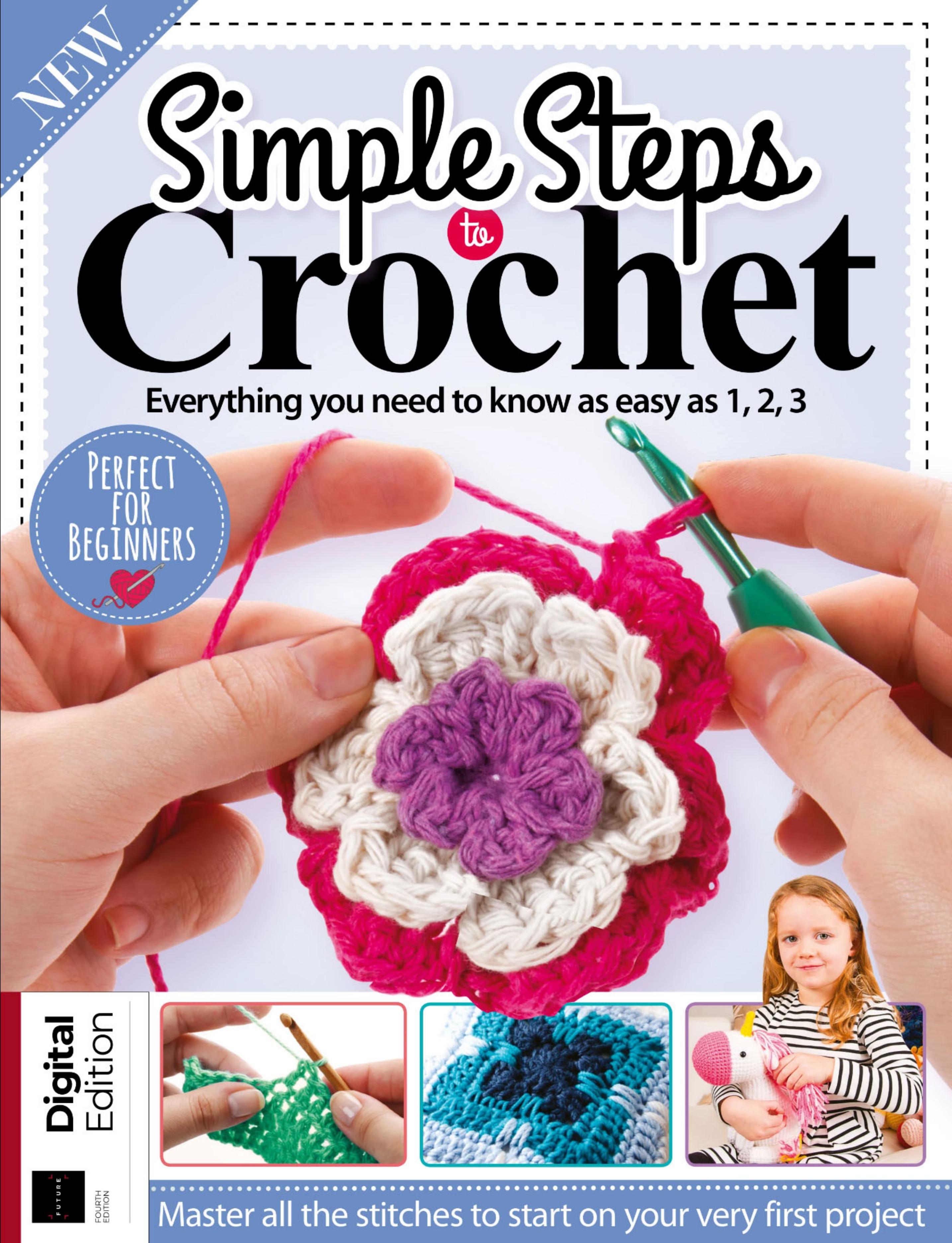 Simple Steps to Crochet, 4th Edition by Unknow