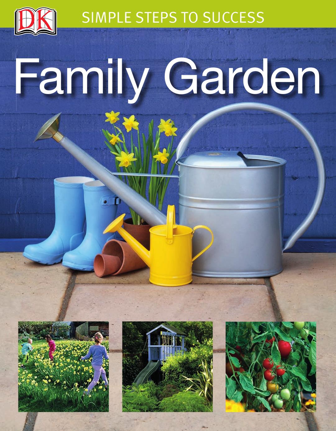 Simple Steps to Success: Family Garden by Lia Leendertz