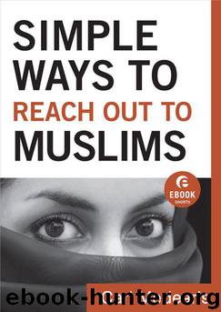 Simple Ways to Reach Out to Muslims (Ebook Shorts) by Medearis Carl