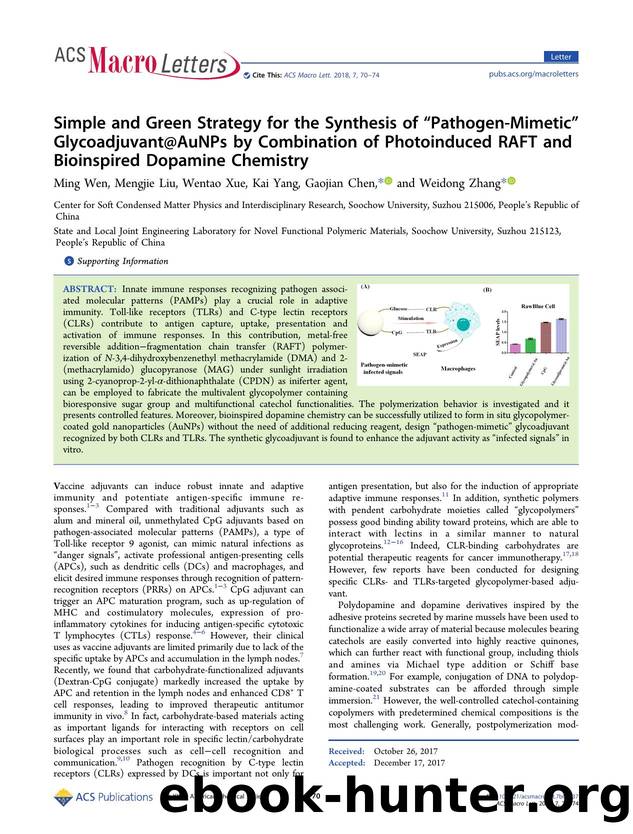 Simple and Green Strategy for the Synthesis of âPathogen-Mimeticâ Glycoadjuvant@AuNPs by Combination of Photoinduced RAFT and Bioinspired Dopamine Chemistry by Ming Wen Mengjie Liu Wentao Xue Kai Yang Gaojian Chen & Weidong Zhang