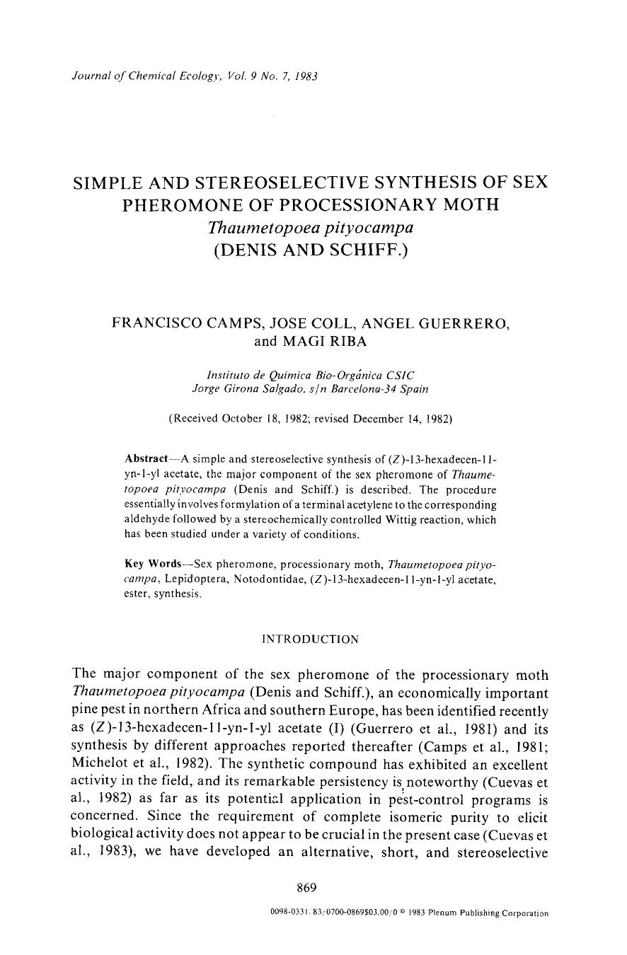 Simple and stereoselective synthesis of sex pheromone of processionary moth <Emphasis Type="Italic">Thaumetopoea pityocampa <Emphasis> (Denis and Schiff.) by Unknown