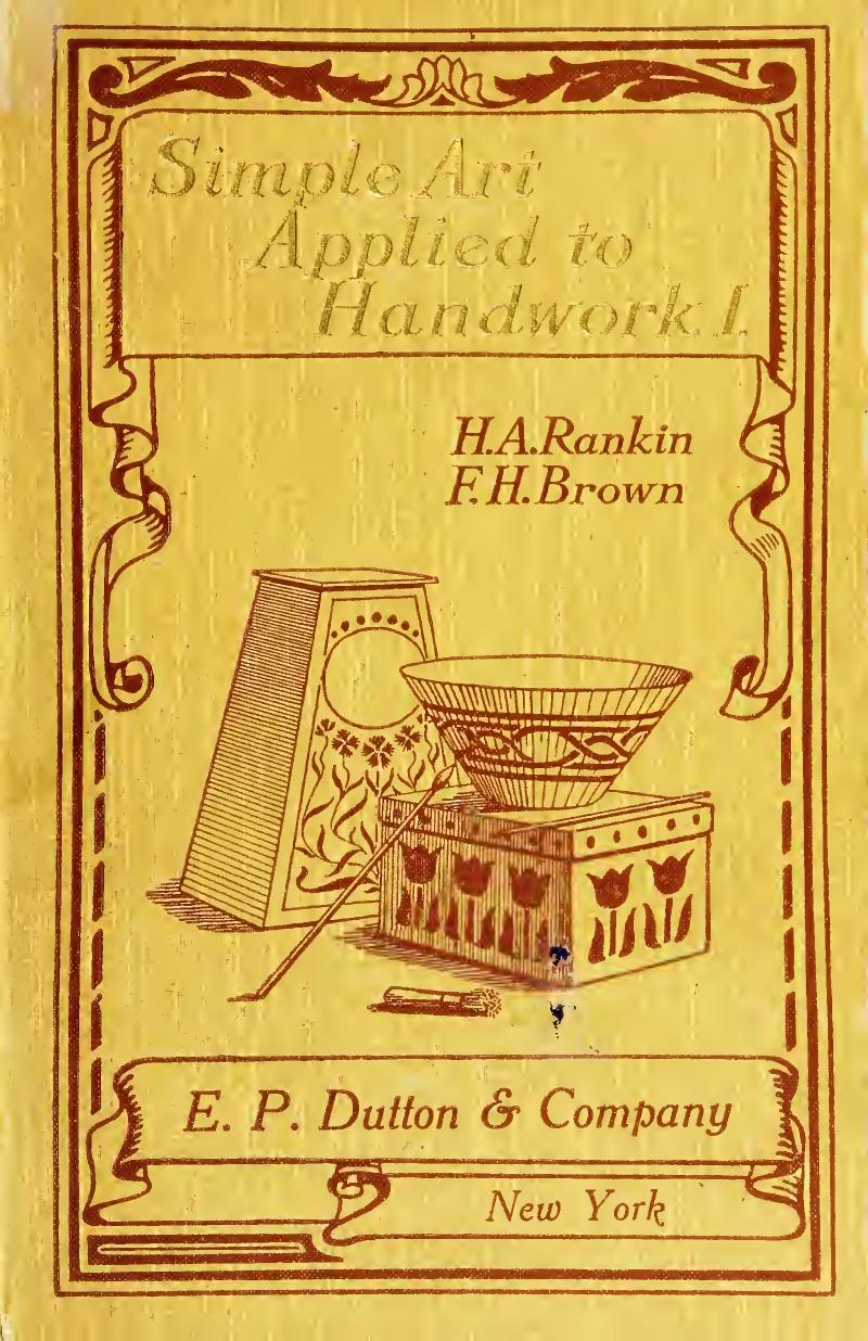 Simple art applied to handwork by Rankin Herbert A