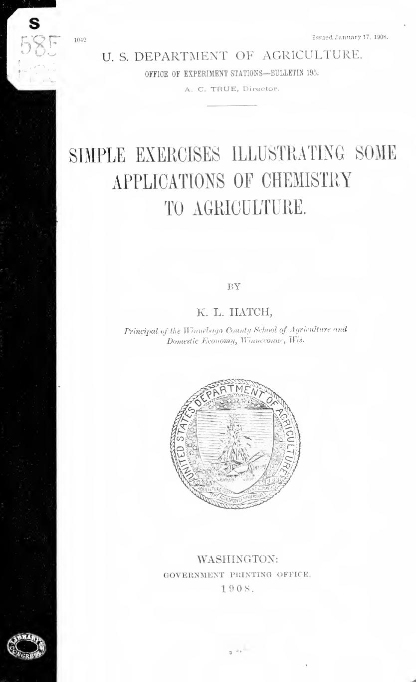 Simple exercises illustrating some applicants of chemistry to agriculture by Hatch Kirk Lester 1871-