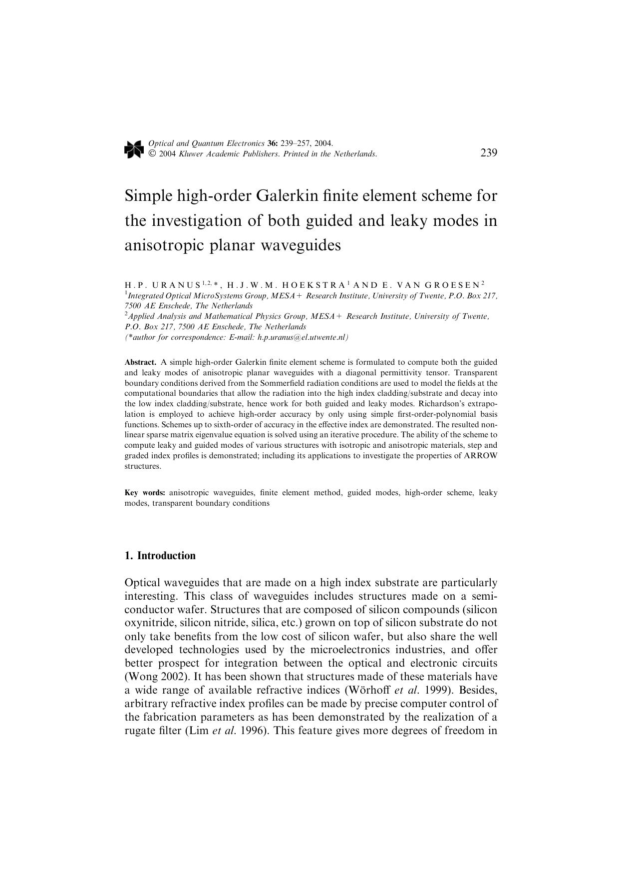 Simple high-order Galerkin finite element scheme for the investigation of both guided and leaky modes in anisotropic planar waveguides by Unknown