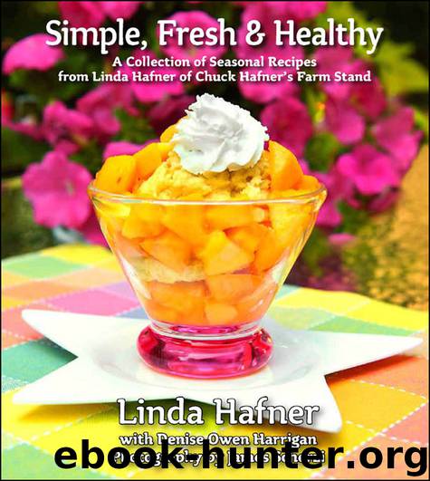 Simple, Fresh & Healthy by Linda Hafner