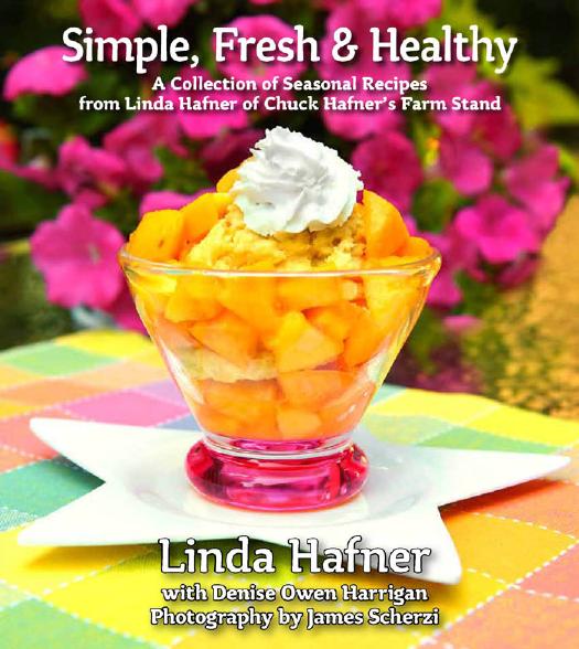 Simple, Fresh & Healthy: A Collection of Seasonal Recipes by Unknow