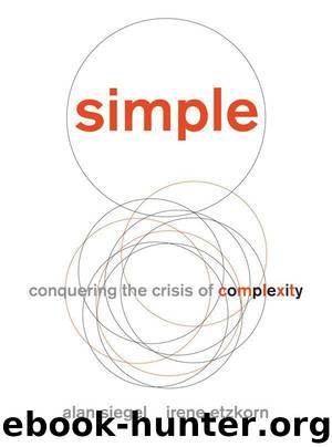 Simple: Conquering the Crisis of Complexity by Alan Siegel & Irene Etzkorn