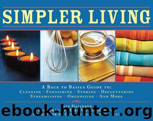 Simpler Living: A Back to Basics Guide to Cleaning, Furnishing, Storing, Decluttering, Streamlining, Organizing, and More by Jeff Davidson