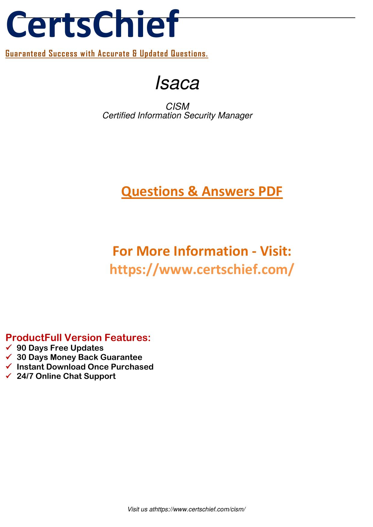 Simplest & Easiest Way To Pass Isaca CISM Exam by CertsChief
