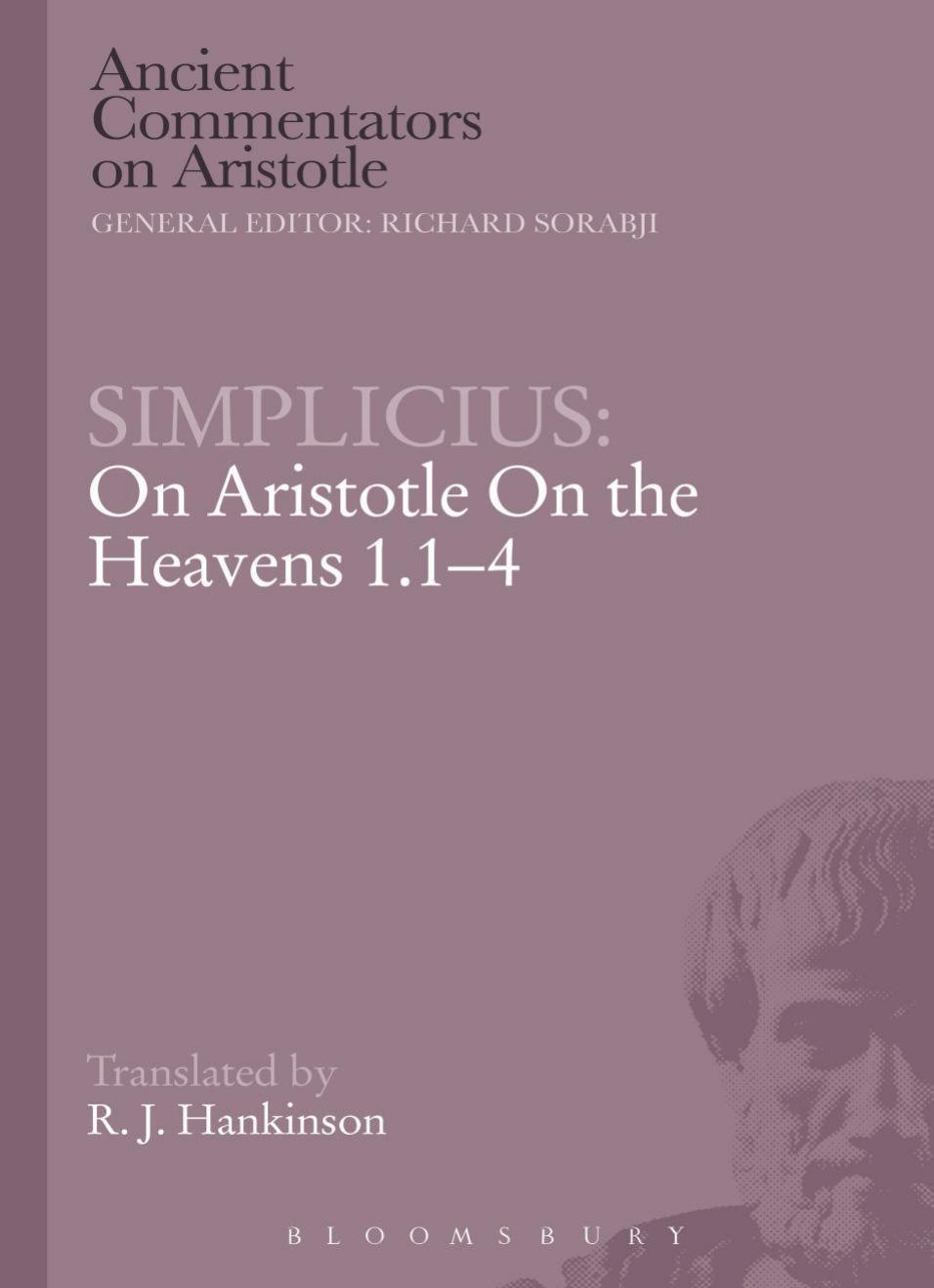 Simplicius: On Aristotle On the Heavens 1.1-4 by Simplicius R. J. Hankinson