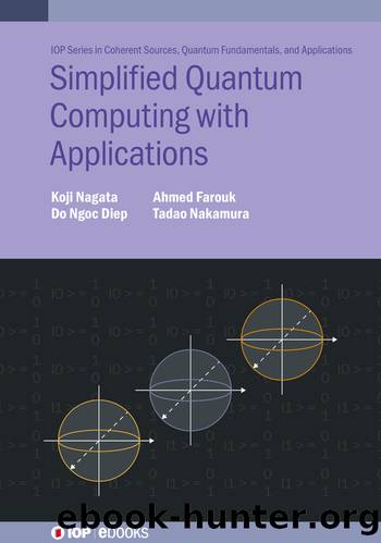 Simplified Quantum Computing with Applications by Koji Nagata Do Ngoc Diep Ahmed Farouk and Tadao Nakamura