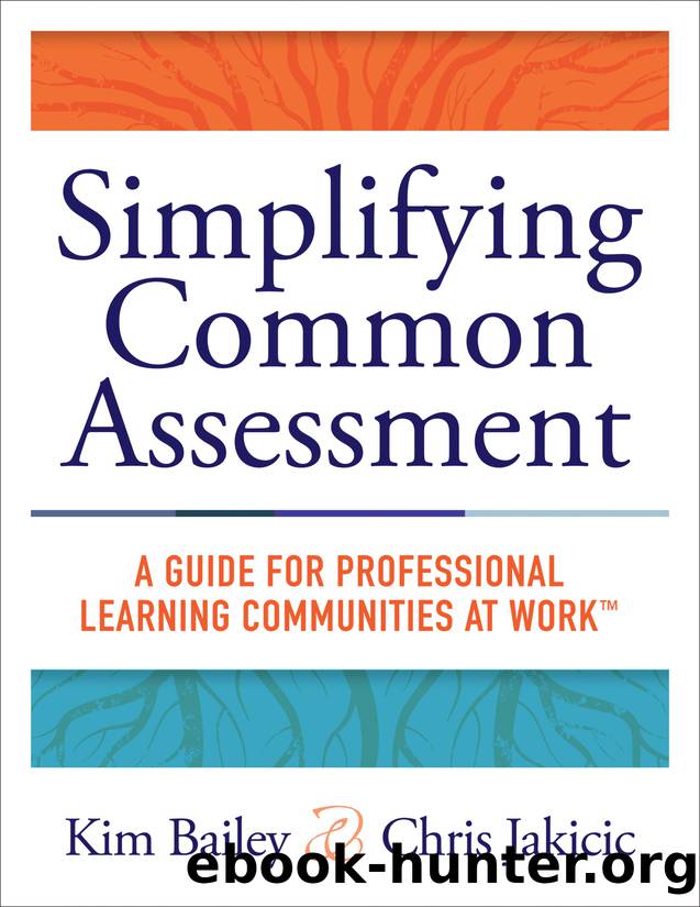 Simplifying Common Assessment by Bailey Kim;Jakacic Chris; & Chris Jakicic