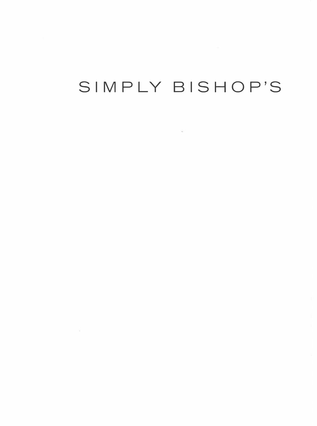 Simply Bishop's: Easy Seasonal Recipes by John Bishop Dennis Green