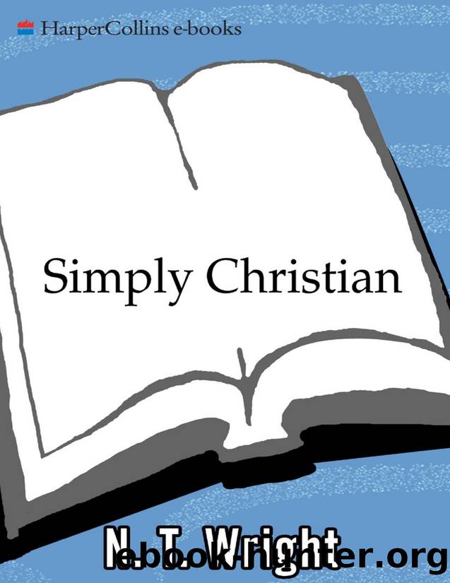 Simply Christian by N. T. Wright