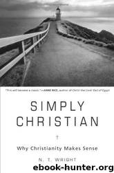 Simply Christian by N.T. Wright