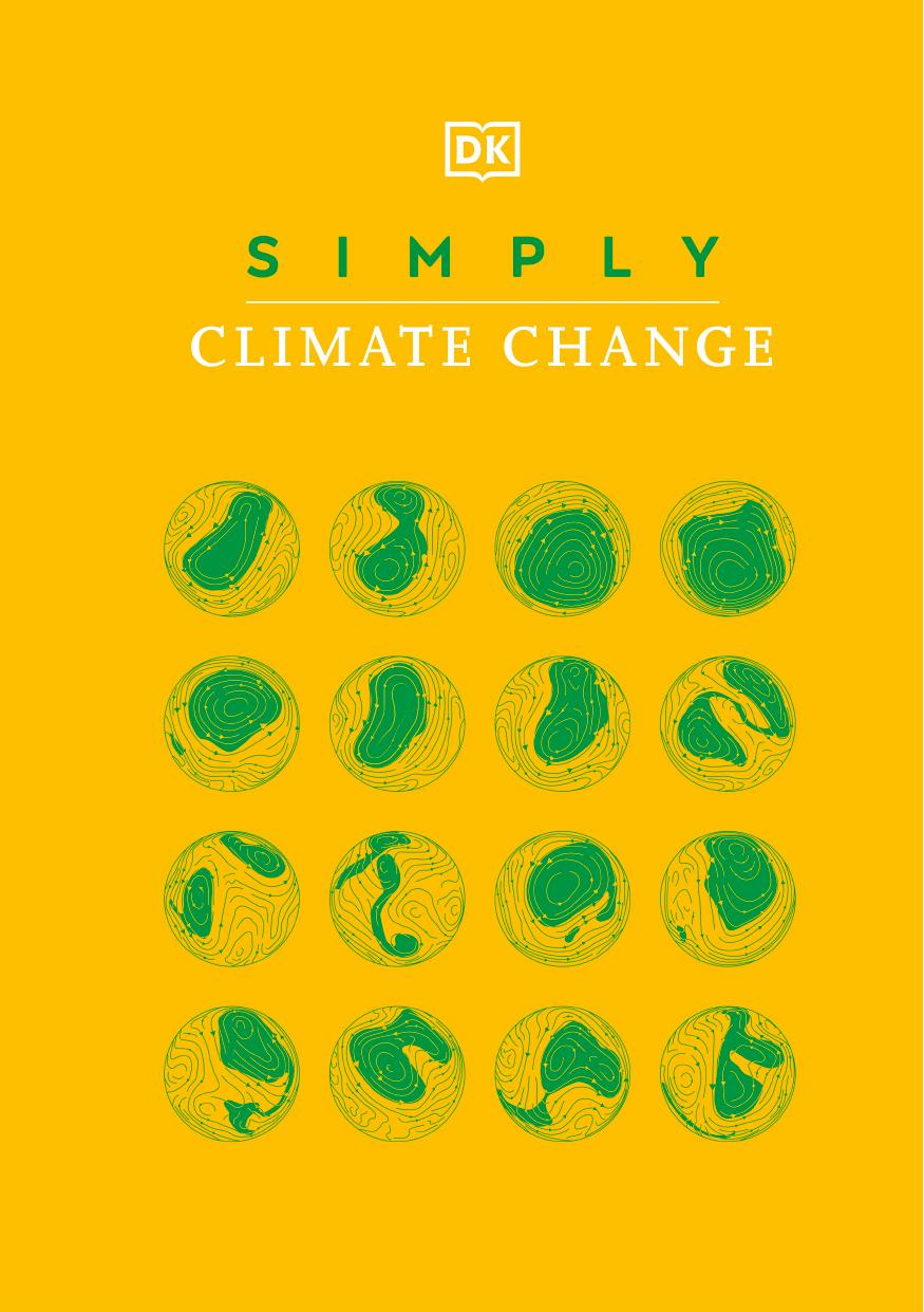 Simply Climate Change by DK - Dorling Kindersley Limited