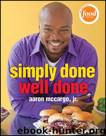 Simply Done, Well Done by Aaron McCargo