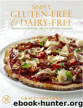 Simply Gluten-Free & Dairy-Free by Grace Cheetham