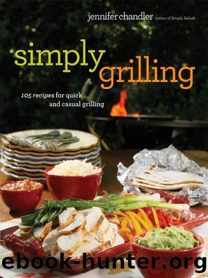 Simply Grilling by Jennifer Chandler