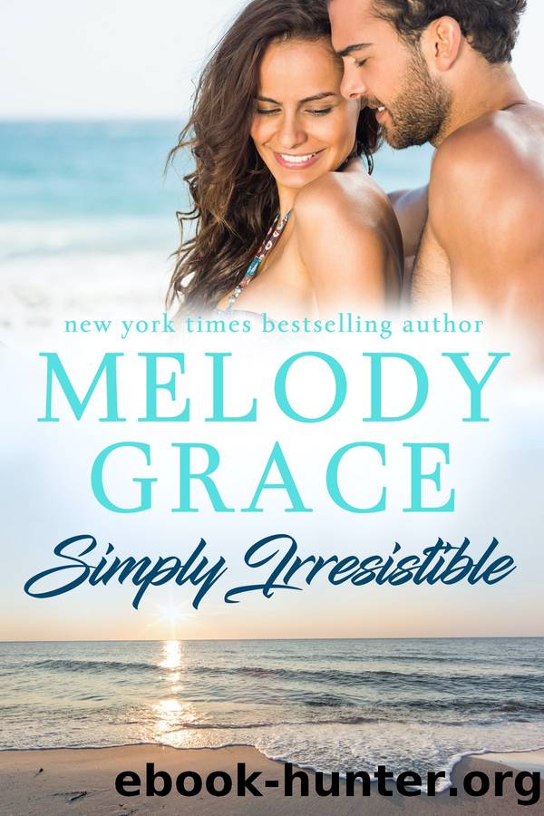 Simply Irresistible by Melody Grace