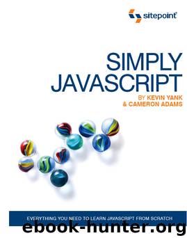 Simply JavaScript by Kevin Yank & Cameron Adams