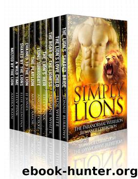 Simply Lions: A Ten Book Paranormal WereLion Romance Collection by unknow