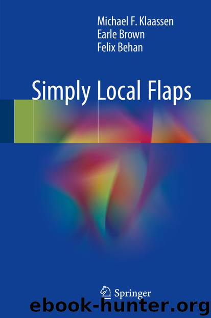 Simply Local Flaps by Michael F. Klaassen & Earle Brown & Felix Behan