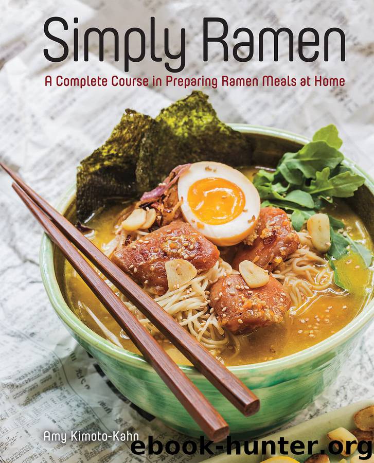 Simply Ramen by Amy Kimoto-Kahn