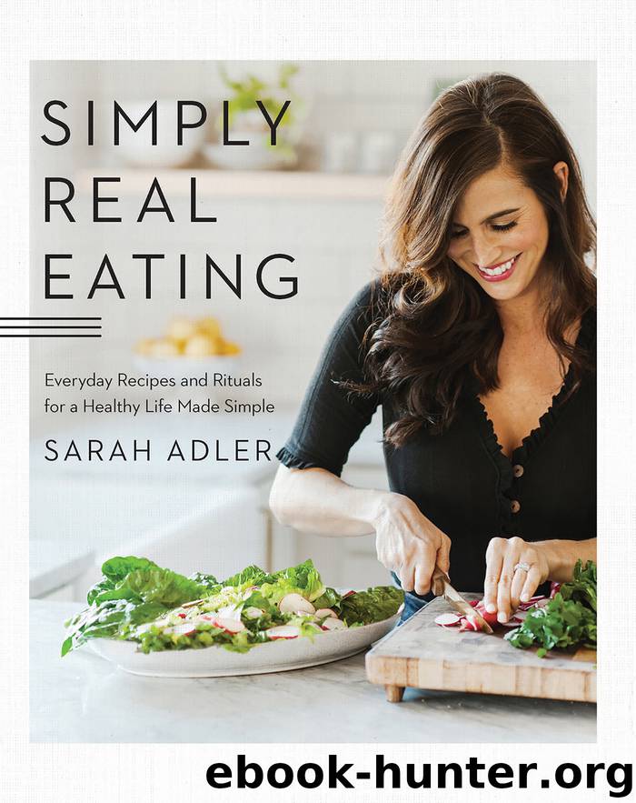 Simply Real Eating by sarah Adler