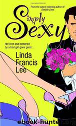 Simply Sexy by Linda Francis Lee