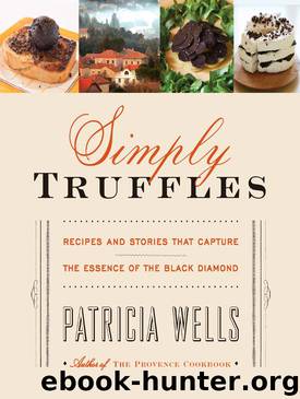 Simply Truffles by Patricia Wells