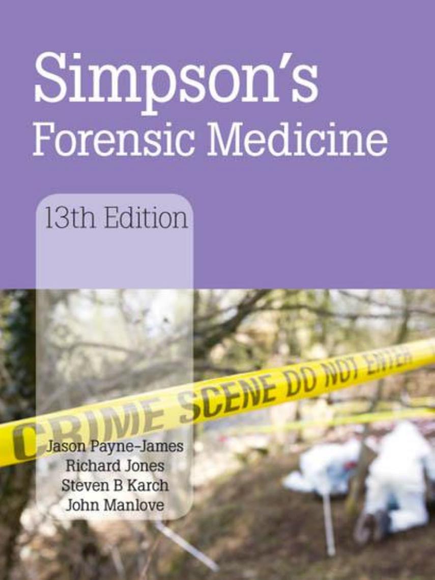 Simpson&#39;s Forensic Medicine by Payne-James Jason