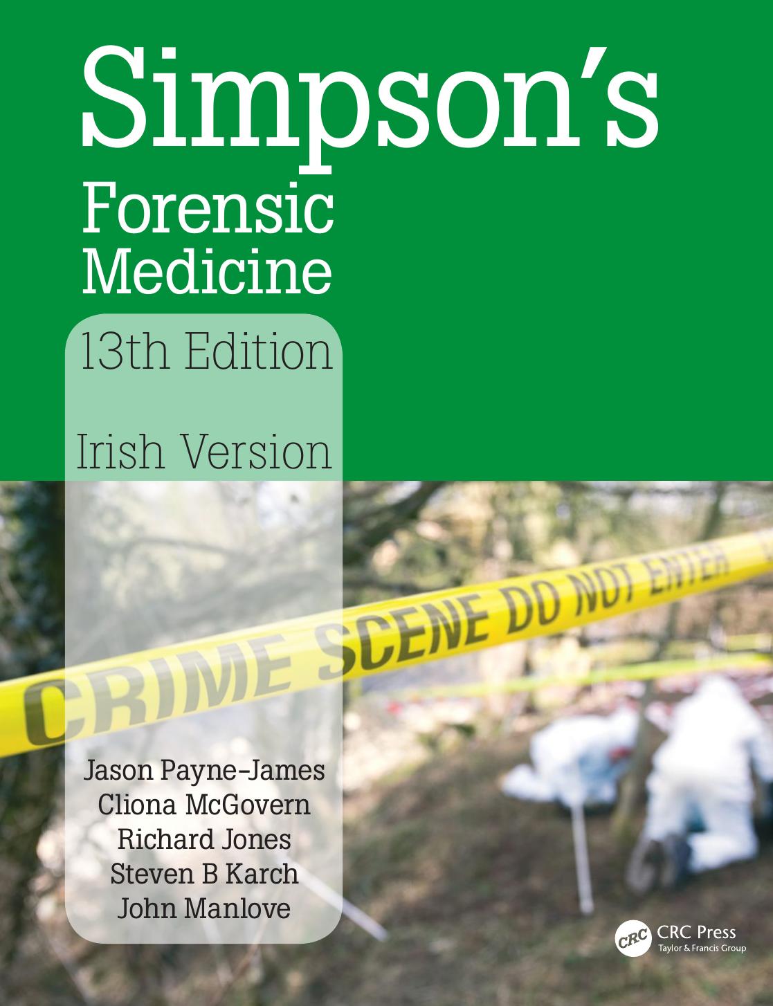 Simpson's Forensic Medicine, Irish Version by McGovern Cliona; Jones Richard; Manlove John; Payne-James Jason; Karch Steven B