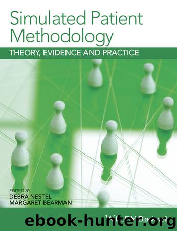 Simulated Patient Methodology by Debra Nestel Margaret Bearman